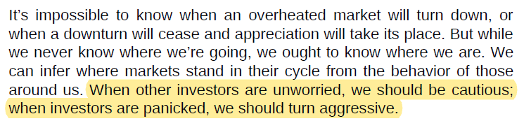 Howard Marks: when other investors are unworried, we should be cautious; when they are panicked, we should turn aggressive
