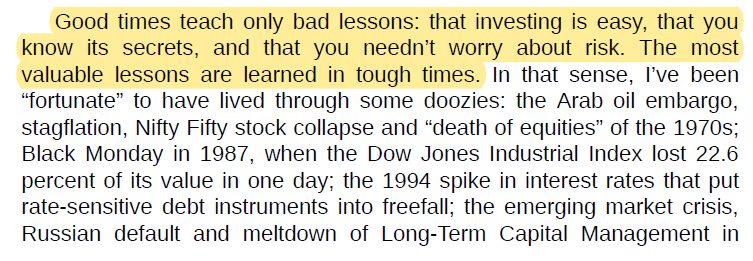 Howard Marks: good times teach only bad lessons; the most valuable lessons are learned in tough times